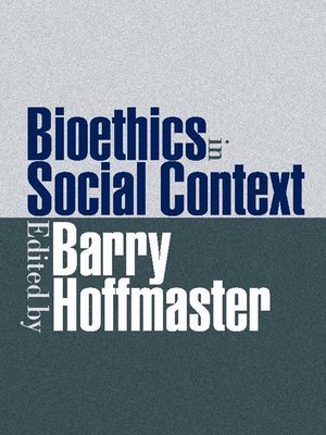 cover image of Bioethics In Social Context